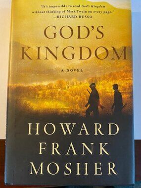 1st Edition 1st Printing Howard Frank Mosher GOD'S KINGDOM  HC DJ Excellent Cond